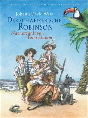 cover image of Der schweizerische Robinson. Nacherzählt von Peter Stamm